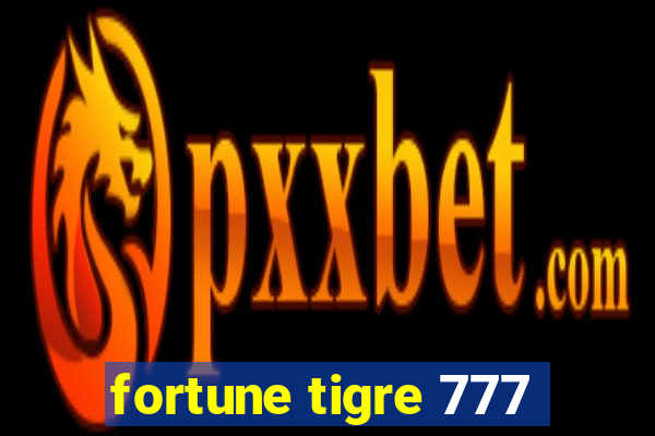 fortune tigre 777